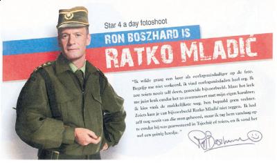 Bekende Nederlanders vogelvrij? Ron Boshard als Mladic, satire of aantasting goede naam